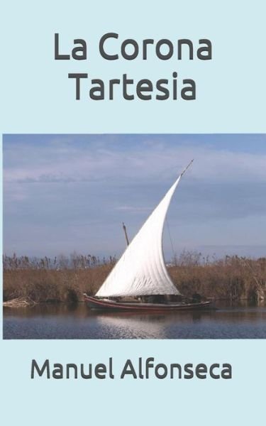 Cover for Manuel Alfonseca · La Corona Tartesia (Paperback Book) (2012)