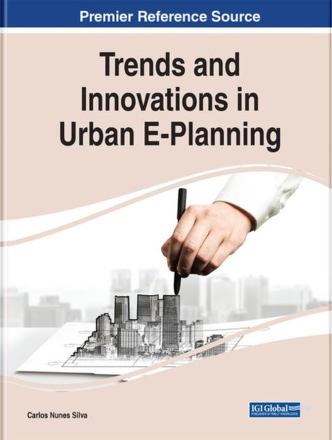 Cover for Silva · Trends and Innovations in Urban E-Planning - e-Book Collection - Copyright 2022 (Gebundenes Buch) (2022)