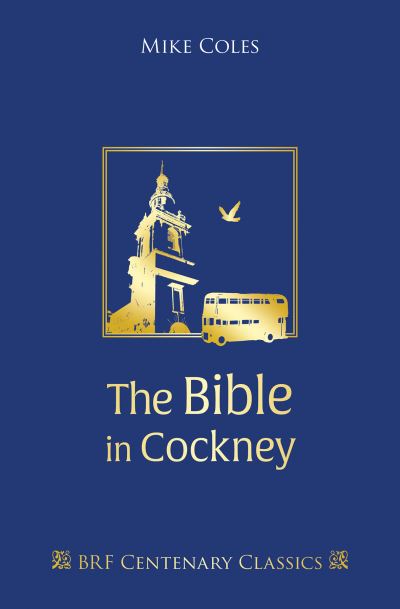 Cover for Mike Coles · The Bible in Cockney (Hardcover Book) (2022)