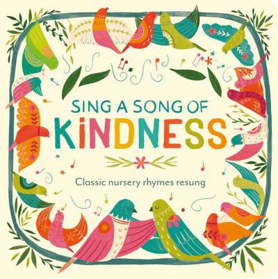 Cover for Becky Davies · Sing a Song of Kindness (Board book) (2022)