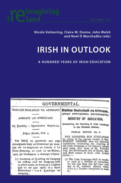 Cover for Irish in Outlook : A Hundred Years of Irish Education : 130 (Paperback Book) [New ed edition] (2024)