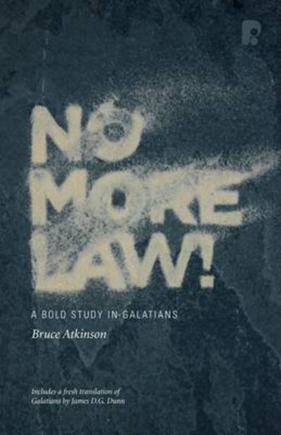 Cover for Bruce Atkinson · No More Law! (Pocketbok) (2012)