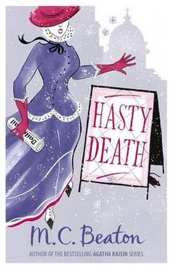 Hasty Death - Edwardian Murder Mysteries - M.C. Beaton - Książki - Little, Brown Book Group - 9781849012904 - 26 sierpnia 2010