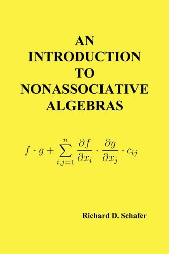 An Introduction to Nonassociative Algebras - Richard D. Schafer - Books - Benediction Classics - 9781849025904 - November 17, 2010