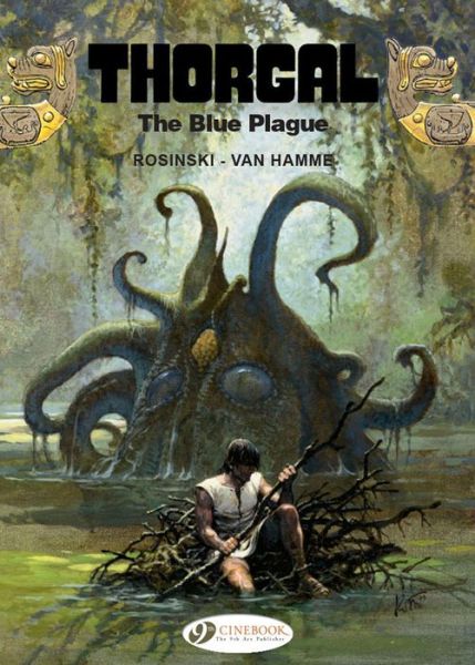 Thorgal Vol. 17: the Blue Plague - Jean van Hamme - Livres - Cinebook Ltd - 9781849182904 - 29 février 2016