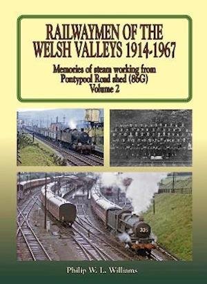 Cover for Phil Williams · Railwaymen of the Welsh Valleys Vol 2 (Gebundenes Buch) (2022)