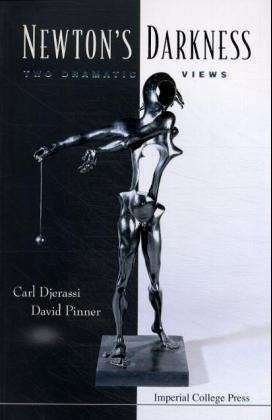 Cover for Carl Djerassi · Newton's Darkness: Two Dramatic Views (Paperback Book) (2003)