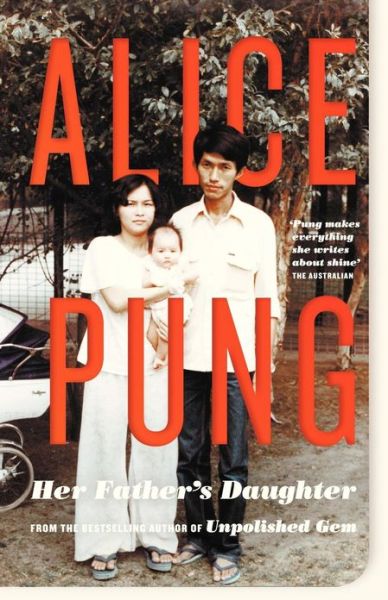 Cover for Alice Pung · Her Father's Daughter (Paperback Book) (2013)