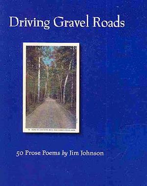 Cover for Jim Johnson · Driving Gravel Roads (Paperback Book) (2009)