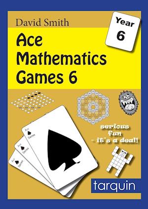 Cover for Stephen Fryer · Ace Mathematics Games 6: 15 Exciting Activities to Engage Ages 10-11 - Ace Mathematics Games (Paperback Book) (2015)
