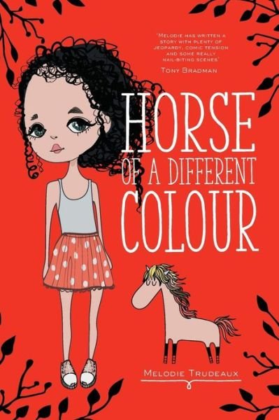 Cover for Melodie Trudeaux · Horse of a Different Colour (Pocketbok) (2016)