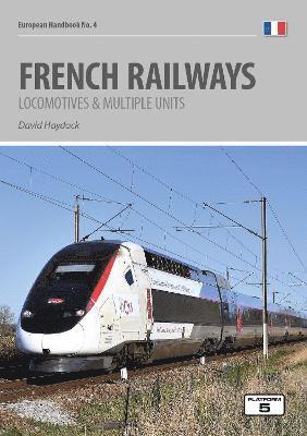 Cover for David Haydock · French Railways: Locomotives and Multiple Units - European Handbooks (Pocketbok) [7 New edition] (2022)