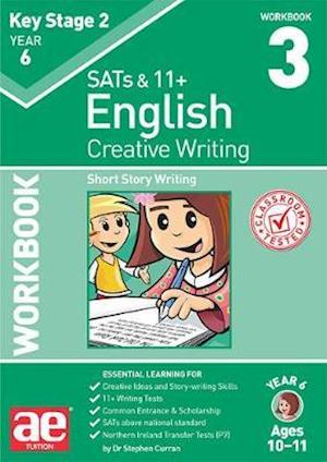 Cover for Dr Stephen C Curran · KS2 Creative Writing Workbook 3: Short Story Writing (Paperback Book) (2019)