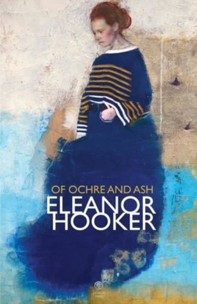 Cover for Eleanor Hooker · Of Ochre and Ash (Paperback Book) (2021)