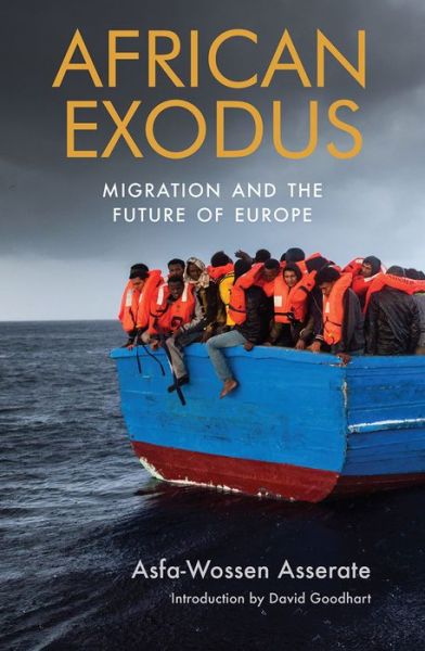 Cover for Asfa-Wossen Asserate · African Exodus: Mass Migration and the Future of Europe (Paperback Book) (2018)