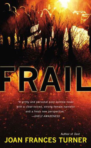 Cover for Joan Frances Turner · Frail (Paperback Book) [Reprint edition] (2012)