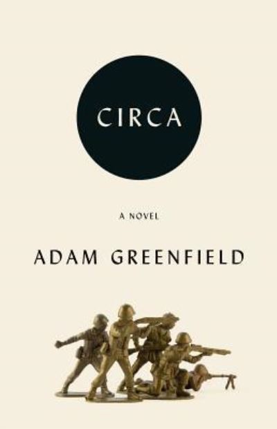 Cover for Adam Greenfield · Circa (Paperback Book) (2018)