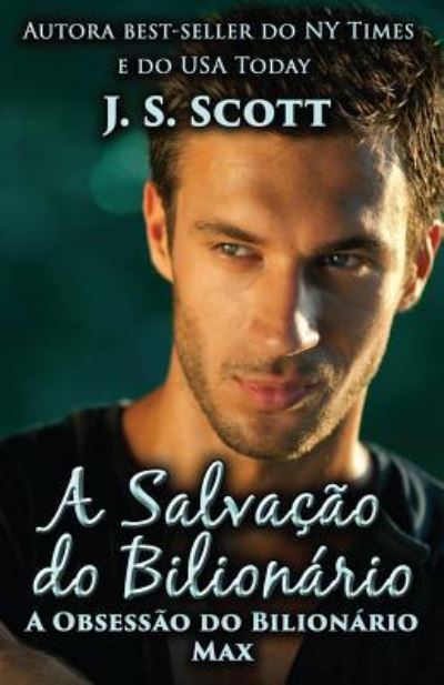 Cover for J S Scott · A Salvacao do Bilionario Max (Paperback Book) (2016)