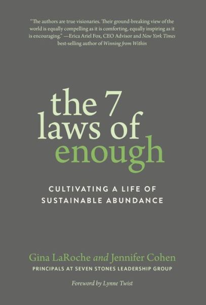 Cover for Gina Laroche · The Seven Laws of Enough: Cultivating a Life of Sustainable Abundance (Paperback Book) (2018)