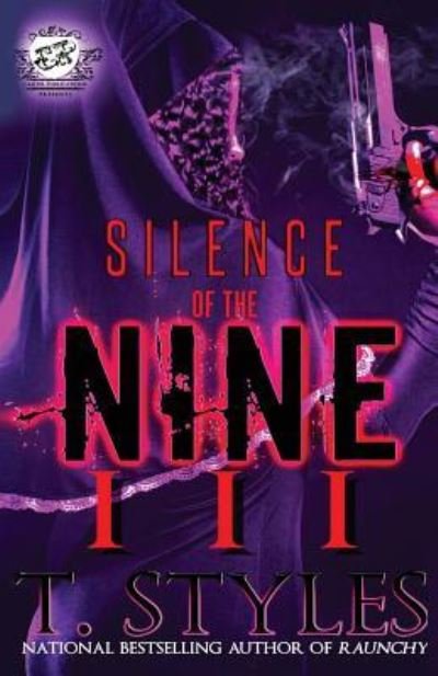 Cover for T Styles · Silence Of The Nine 3 (The Cartel Publications Presents) (Paperback Bog) (2018)