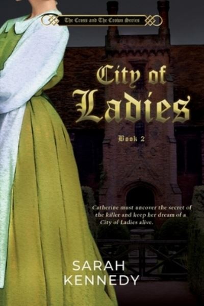 Cover for Sarah Kennedy · City of Ladies (Pocketbok) (2019)