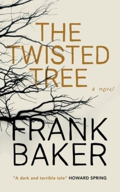 Cover for Frank Baker · The Twisted Tree (Valancourt 20th Century Classics) (Taschenbuch) (2021)
