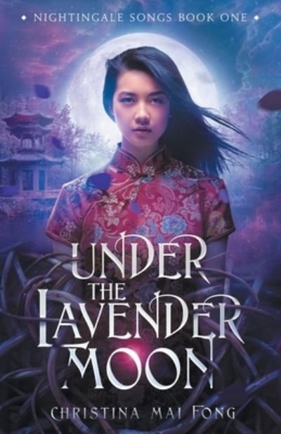 Cover for Christina Fong · Under the Lavender Moon (Paperback Book) (2021)