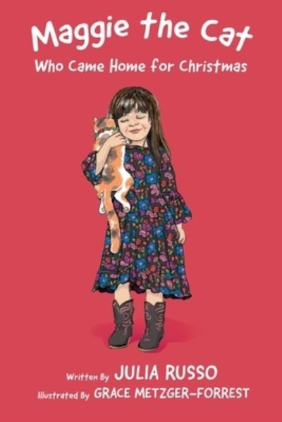 Maggie the Cat Who Came Home for Christmas - Julia Russo - Książki - Jan-Carol Publishing, INC. - 9781954978904 - 13 czerwca 2023