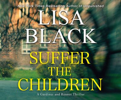 Cover for Lisa Black · Suffer the Children (CD) (2018)