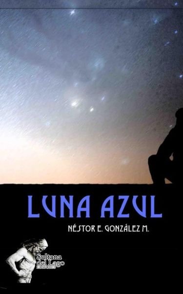 Cover for Gonz · Luna Azul (Paperback Book) (2018)