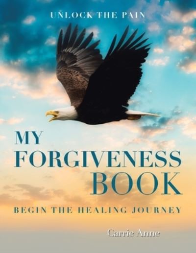 Cover for Carrie Anne · My Forgiveness Book (Paperback Book) (2021)