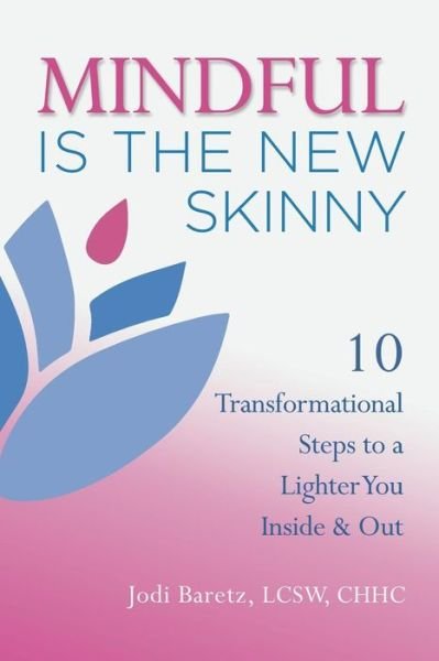 Cover for Jodi Baretz · Mindful Is the New Skinny (Paperback Book) (2018)