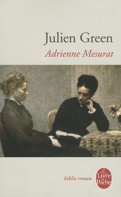 Cover for Jean Giono · Adrienne Mesurat (Ldp Bibl Romans) (French Edition) (Paperback Book) [French edition] (2005)