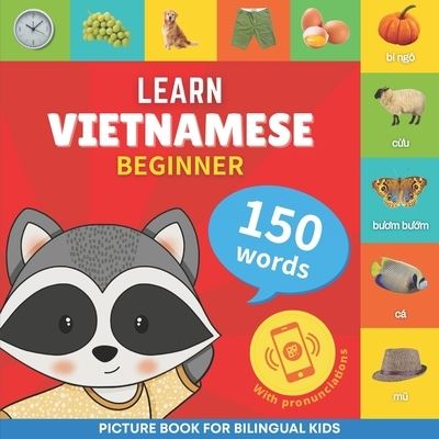 Cover for Goose and Books · Learn vietnamese - 150 words with pronunciations - Beginner: Picture book for bilingual kids - Learn Vietnamese - 150 Words (Paperback Bog) (2023)