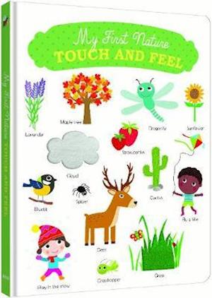 My First Touch-and Feel: Nature - Touch-and-Feel Books - Virginie Graire - Boeken - Auzou - 9782733871904 - 1 oktober 2019