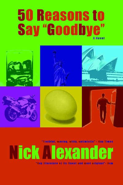 Nick Alexander · 50 Reasons to Say Goodbye (Pocketbok) [New edition] (2004)