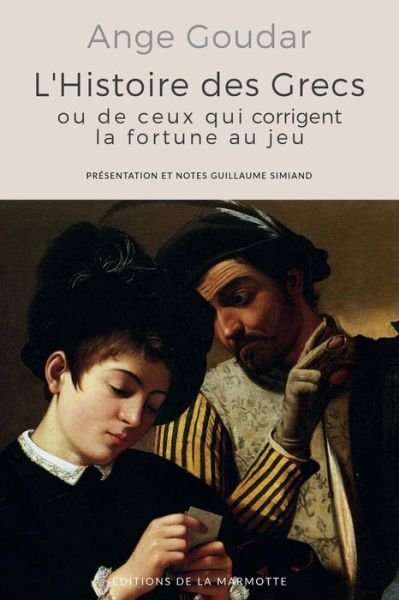 Cover for Ange Goudar · L'Histoire des Grecs (Paperback Book) (2016)