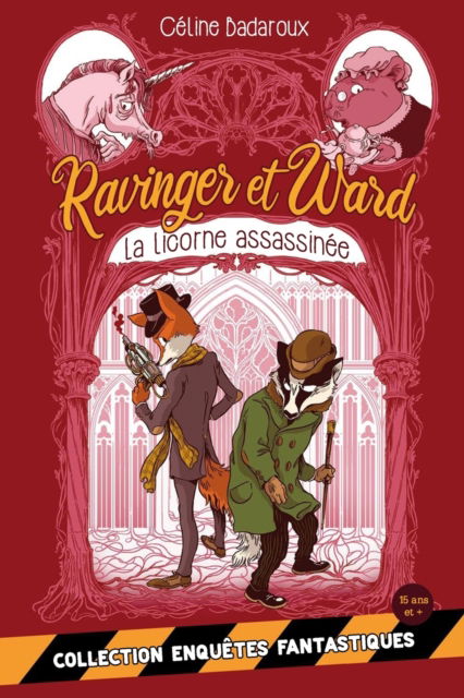 Cover for Nancy Peña · La licorne assassinee: Les aventures extraordinaires de Ravinger et Ward - Les Aventures Extraordinaires de Ravinger Et Ward (Paperback Book) (2020)