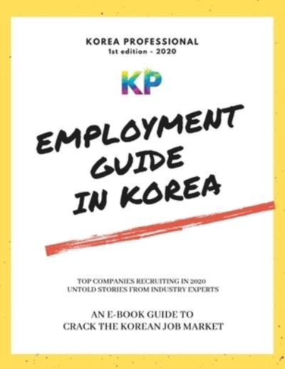 Cover for Korea Professional · Employment Guide in Korea (Paperback Book) (2020)