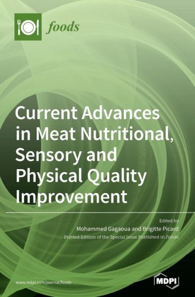 Cover for Mohammed Gagaoua · Current Advances in Meat Nutritional, Sensory and Physical Quality Improvement (Hardcover Book) (2020)