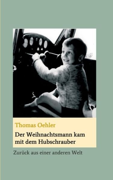 Cover for Oehler · Der Weihnachtsmann kam mit dem H (Bok) (2020)