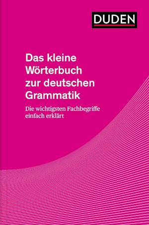 Das kleine Wörterbuch zur deutschen Grammatik - Bibliograph. Instit. GmbH - Books - Bibliograph. Instit. GmbH - 9783411059904 - October 18, 2021