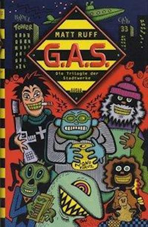 G.a.s. (Gas) - Matt Ruff - Books - Hanser, Carl GmbH + Co. - 9783446192904 - February 16, 1998