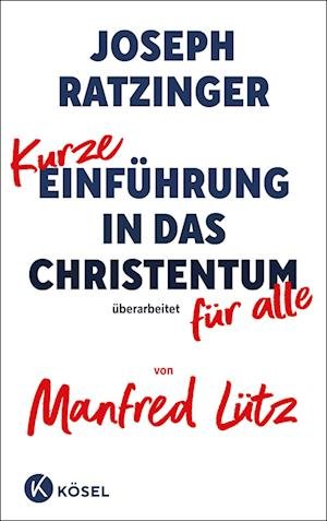 Cover for Joseph Ratzinger · Kurze Einführung in das Christentum (Book) (2023)