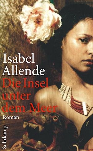 Cover for Isabel Allende · Suhrk.TB.4290 Allende:Insel unter (Buch)