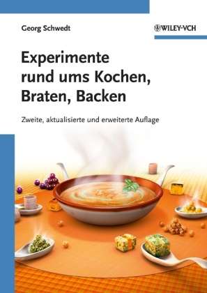 Cover for Georg Schwedt · Experimente rund ums Kochen, Braten, Backen (Paperback Book) (2010)