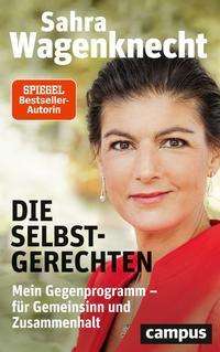 Cover for Wagenknecht · Die Selbstgerechten (Buch)