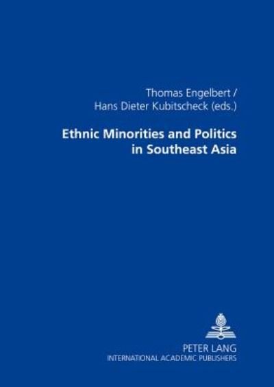 Cover for Ethnic Minorities and Politics in Southeast Asia (Paperback Book) (2004)