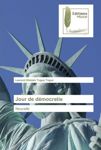 Cover for Laurent Ghislain Togue Togue · Jour de démocratie (Pocketbok) (2022)