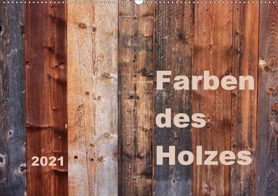 Cover for Sachse · Farben des Holzes (Wandkalender (Book)